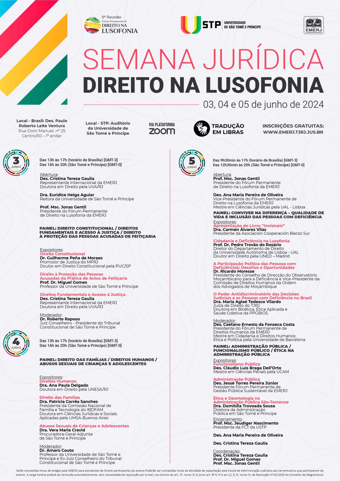 Cartaz do evento: SEMANA JURÍDICA - DIREITO NA LUSOFONIA