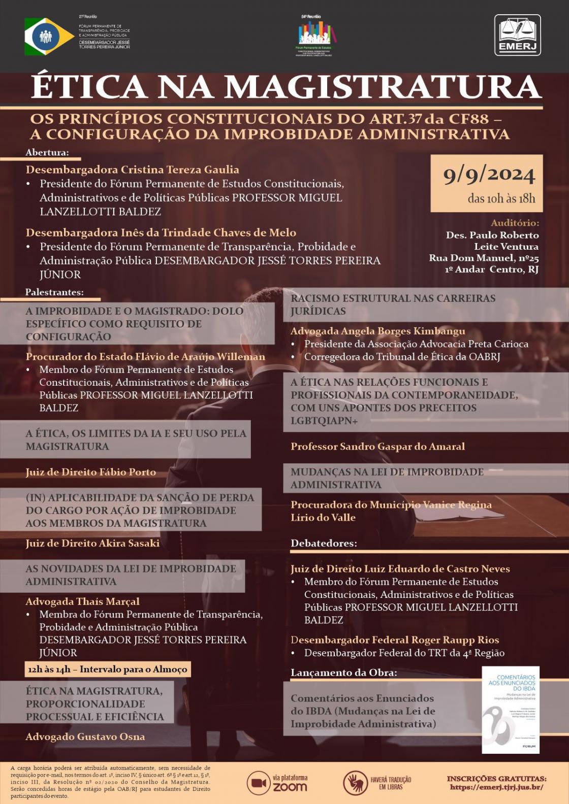 Cartaz do evento: ÉTICA NA MAGISTRATURA: OS PRINCÍPIOS CONSTITUCIONAIS DO ART. 37 DA CF/88 – A CONFIGURAÇÃO DA IMPROBIDADE ADMINISTRATIVA