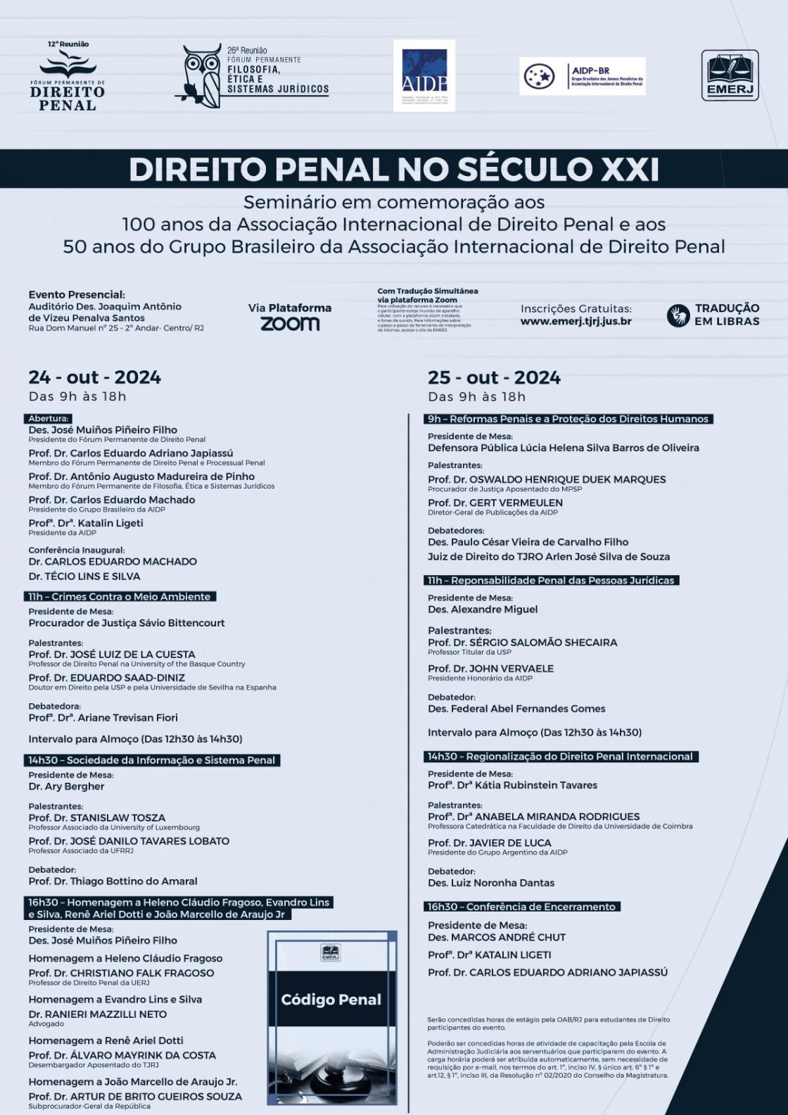 Cartaz do evento: Direito Penal no Século XXI – Seminário em comemoração aos 100 anos da Associação Internacional de Direito Penal e aos 50 anos do Grupo Brasileiro da Associação Internacional de Direito Penal