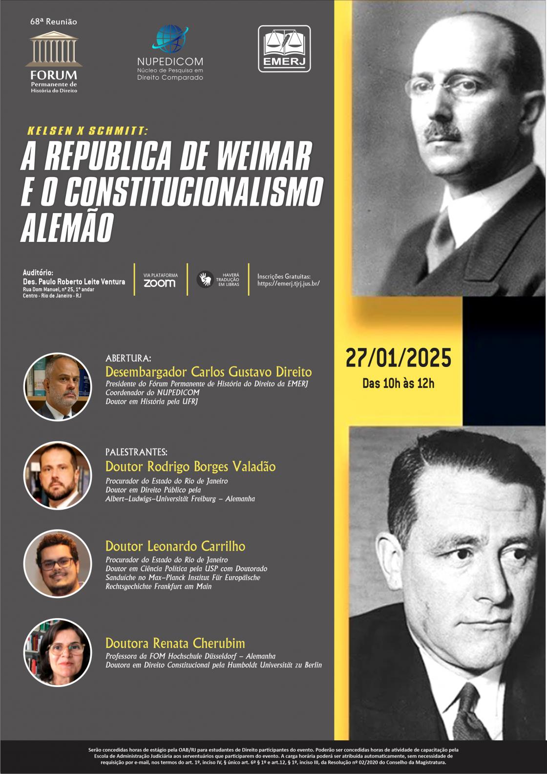 Cartaz do evento: KELSEN  X  SCHMITT: A REPÚBLICA DE WEIMAR E 0 CONSTITUCIONALISMO ALEMÃO