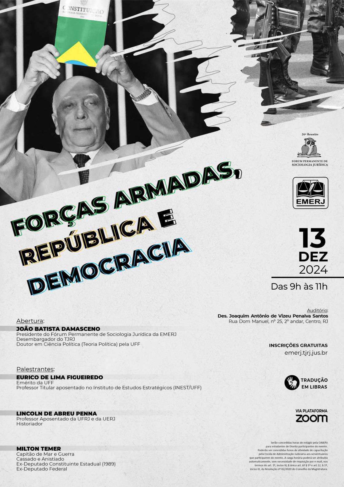 Cartaz do evento: FORÇAS ARMADAS, REPÚBLICA E DEMOCRACIA