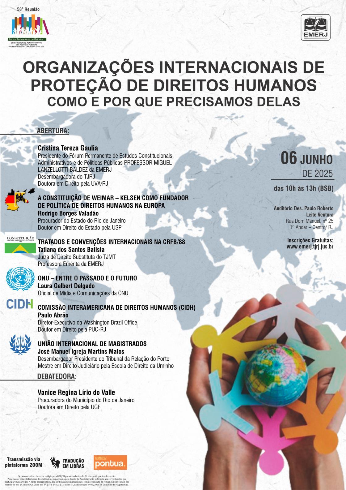 Cartaz do evento: “ORGANIZAÇÕES INTERNACIONAIS DE PROTEÇÃO DE DIREITOS HUMANOS – COMO E POR QUE PRECISAMOS DELAS“