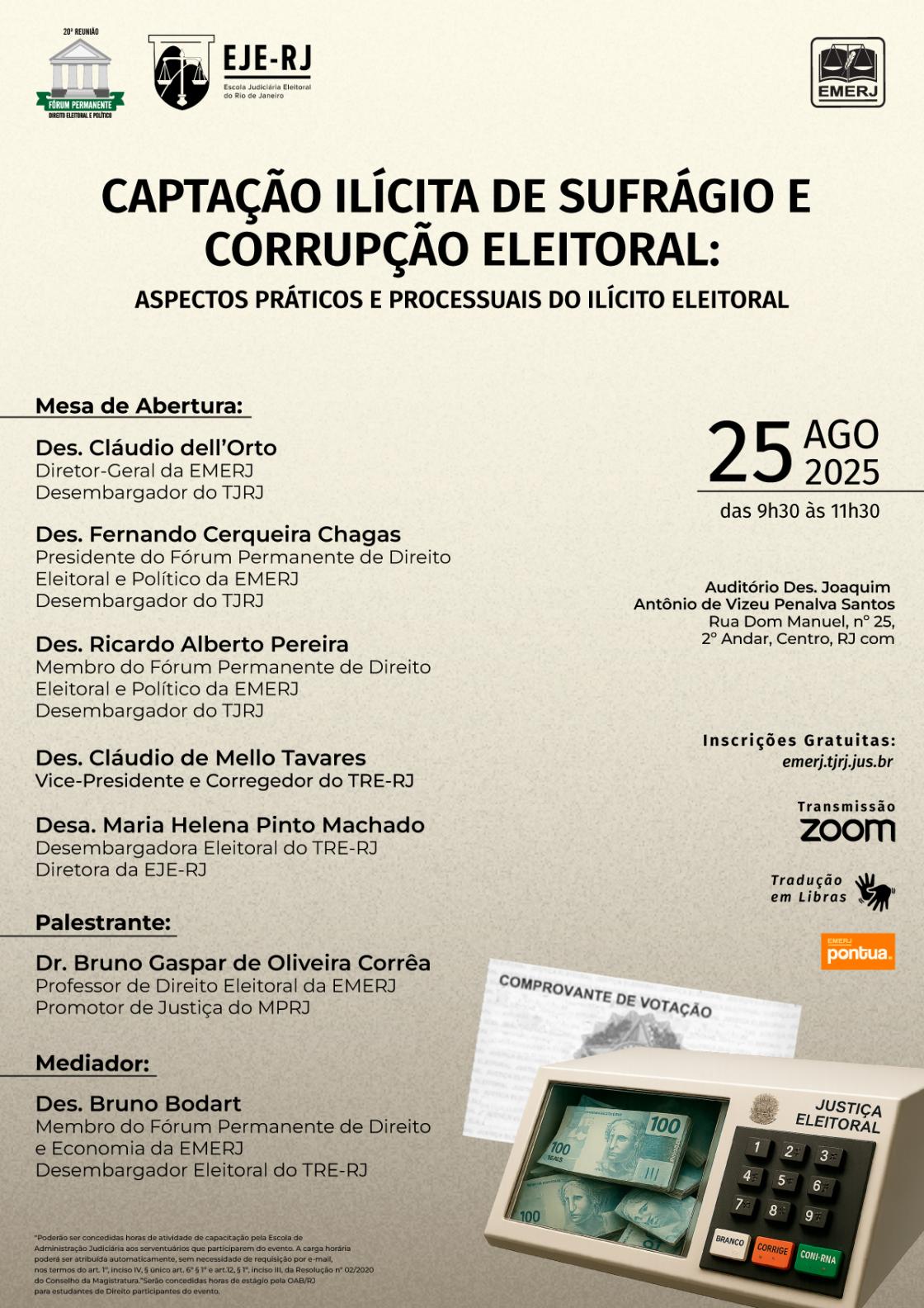 Cartaz do evento: “Captação Ilícita de Sufrágio e Corrupção Eleitoral: Aspectos Práticos e Processuais do Ilícito Eleitoral”