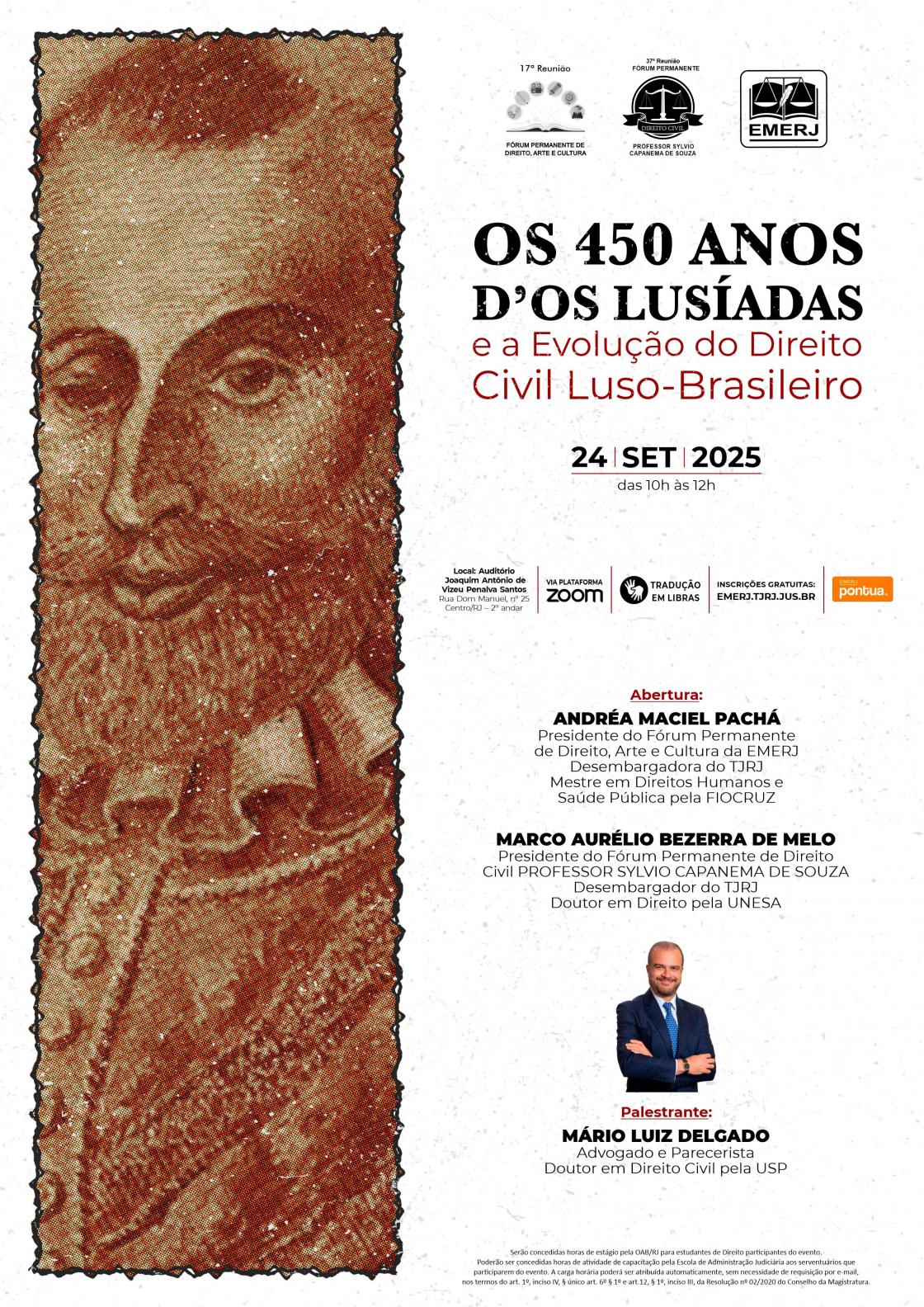 Cartaz do evento: OS 450 ANOS D’OS LUSÍADAS E A EVOLUÇÃO DO DIREITO CIVIL LUSO- BRASILEIRO