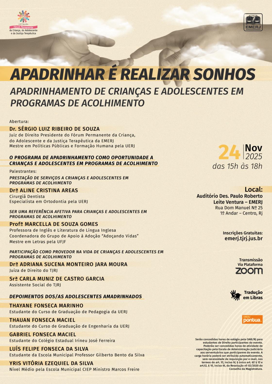 Cartaz do evento: APADRINHAR É REALIZAR SONHOS – APADRINHAMENTO DE CRIANÇAS E ADOLESCENTES EM PROGRAMAS DE ACOLHIMENTO 