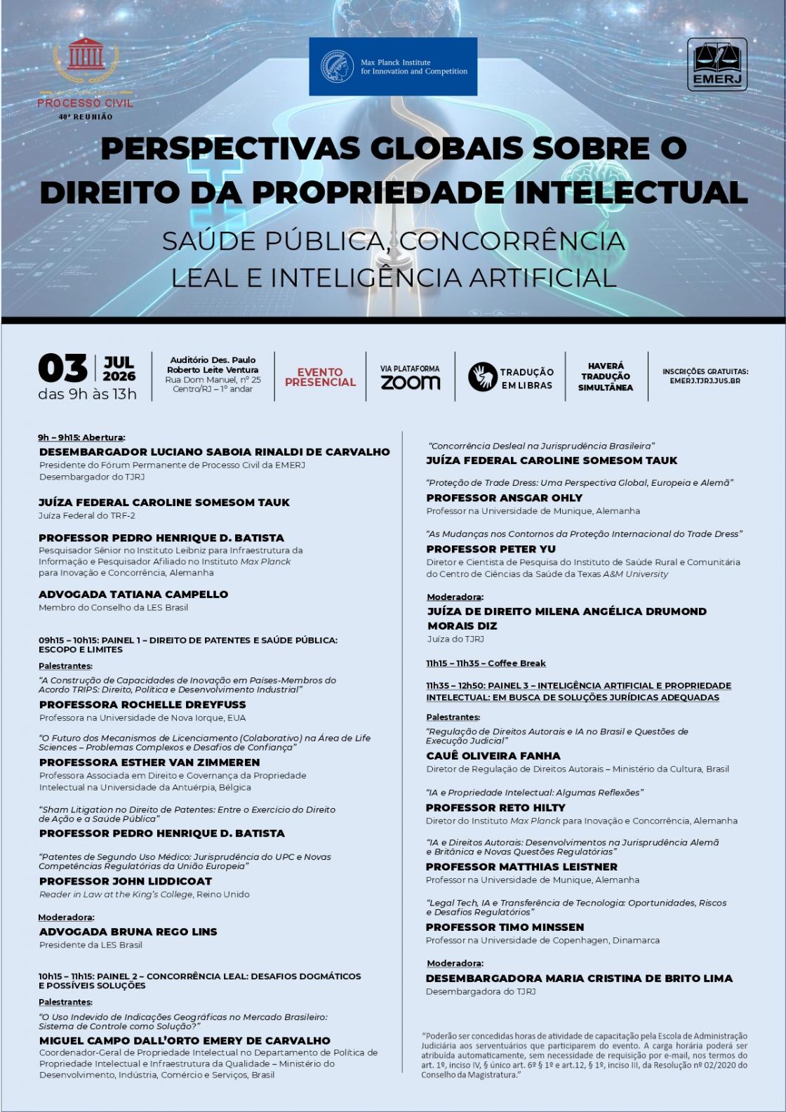 Cartaz do evento: PERSPECTIVAS GLOBAIS SOBRE O DIREITO DA PROPRIEDADE INTELECTUAL – SAÚDE PÚBLICA, CONCORRÊNCIA LEAL E INTELIGÊNCIA ARTIFICIAL