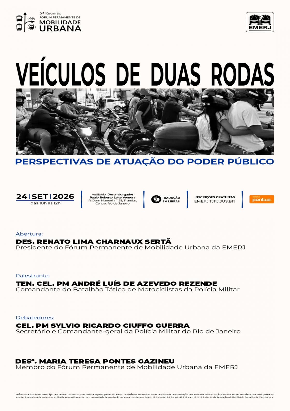Cartaz do evento: VEÍCULOS DE DUAS RODAS – PERSPECTIVAS DE ATUAÇÃO DO PODER PÚBLICO