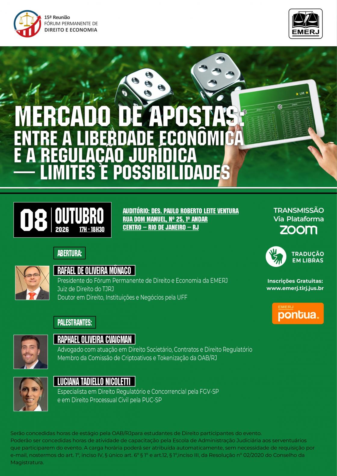 Cartaz do evento: MERCADO DE APOSTAS: ENTRE A LIBERDADE ECONÔMICA E A REGULAÇÃO JURÍDICA — LIMITES E POSSIBILIDADES