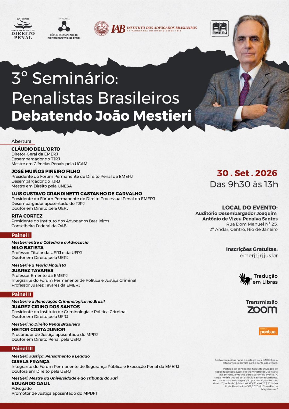 Cartaz do evento: 3º Seminário: Penalistas Brasileiros - Debatendo João Mestieri