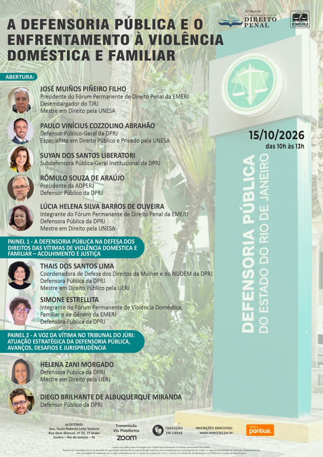 Cartaz do evento: A DEFENSORIA PÚBLICA E O ENFRENTAMENTO À VIOLÊNCIA DOMÉSTICA E FAMILIAR