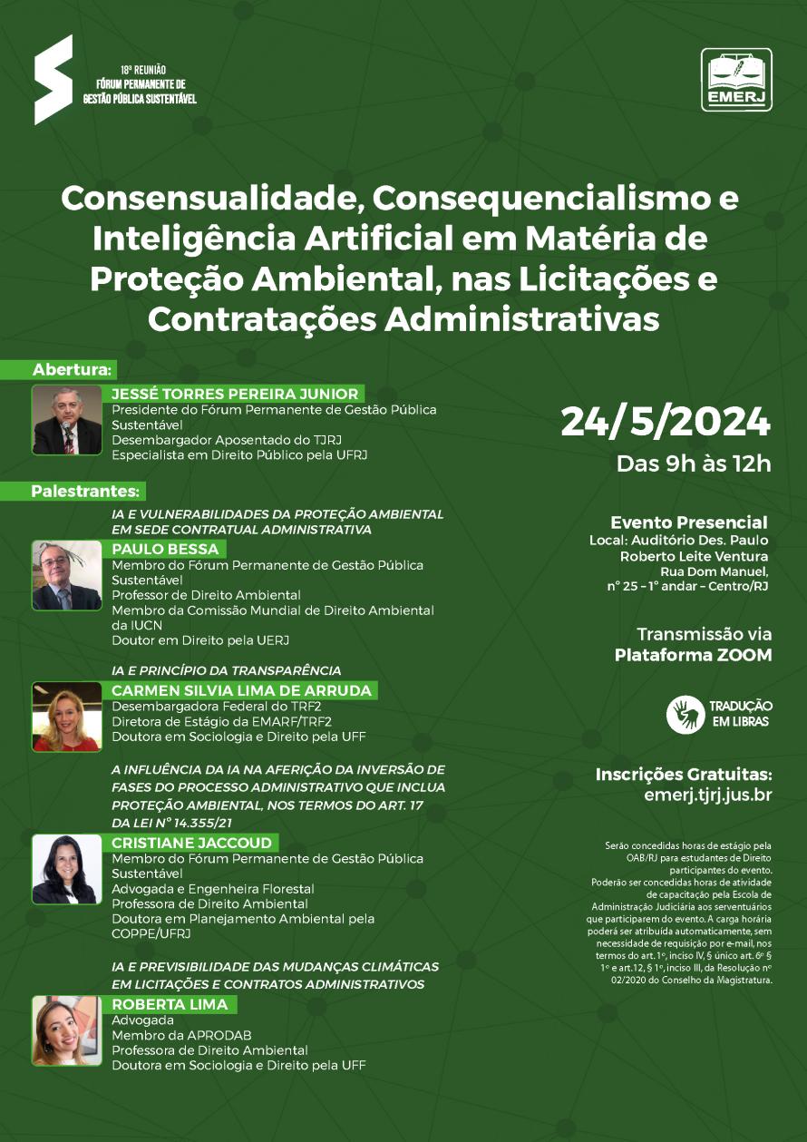 Cartaz do evento: CONSENSUALIDADE, CONSEQUENCIALISMO E INTELIGÊNCIA ARTIFICIAL EM MATÉRIA DE PROTEÇÃO AMBIENTAL, NAS LICITAÇÕES E CONTRATAÇÕES ADMINISTRATIVAS