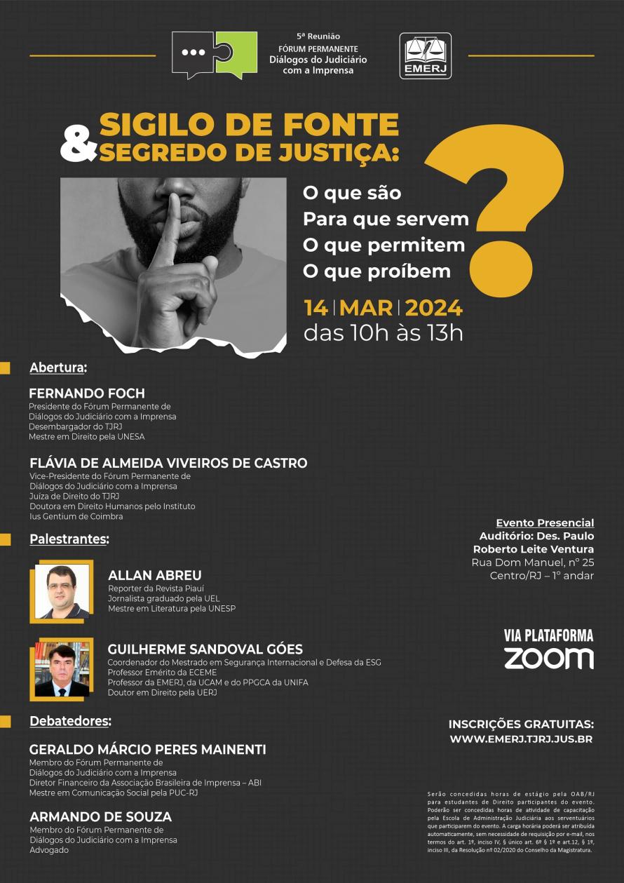 Cartaz do evento: Sigilo de Fonte e Segredo de Justiça: O que são?  Para que servem?  O que permitem e o que proíbem?”