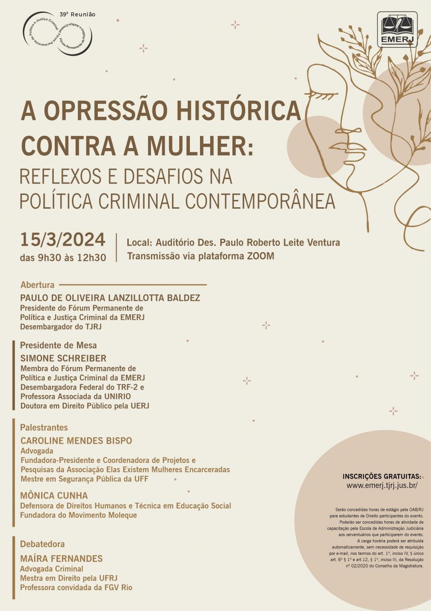 Cartaz do evento: A OPRESSÃO HISTÓRICA CONTRA A MULHER: REFLEXOS E DESAFIOS NA POLÍTICA CRIMINAL CONTEMPORÂNEA