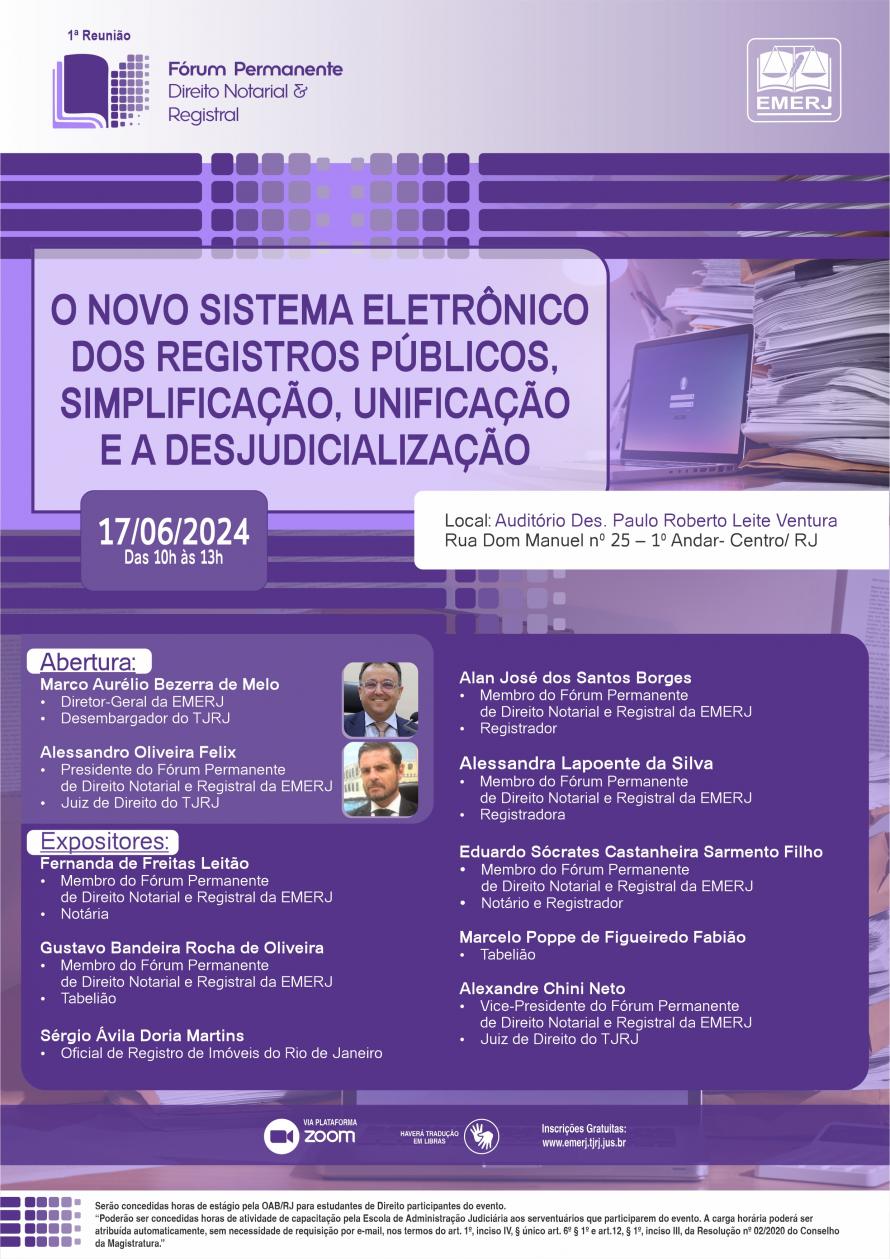 Cartaz do evento: O NOVO SISTEMA ELETRÔNICO DOS REGISTROS PÚBLICOS, SIMPLIFICAÇÃO, UNIFICAÇÃO E A DESJUDICIALIZAÇÃO