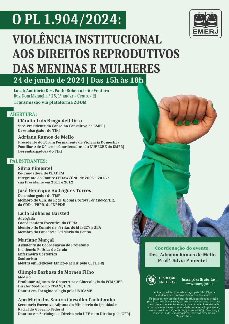 Cartaz do evento: O PL 1.904/2024: VIOLÊNCIA INSTITUCIONAL AOS DIREITOS REPRODUTIVOS DAS MENINAS E MULHERES