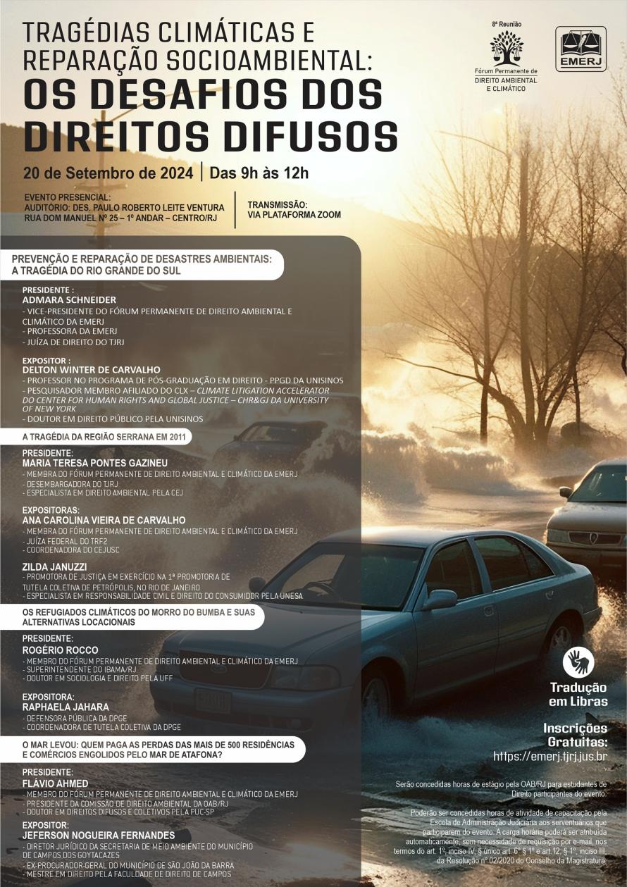 Cartaz do evento: TRAGÉDIAS CLIMÁTICAS E REPARAÇÃO SOCIOAMBIENTAL: OS DESAFIOS DOS DIREITOS DIFUSOS