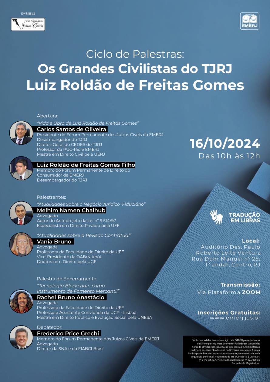 Cartaz do evento: Ciclo de Palestras: Os Grandes Civilistas do TJRJ – Luiz Roldão de Freitas Gomes