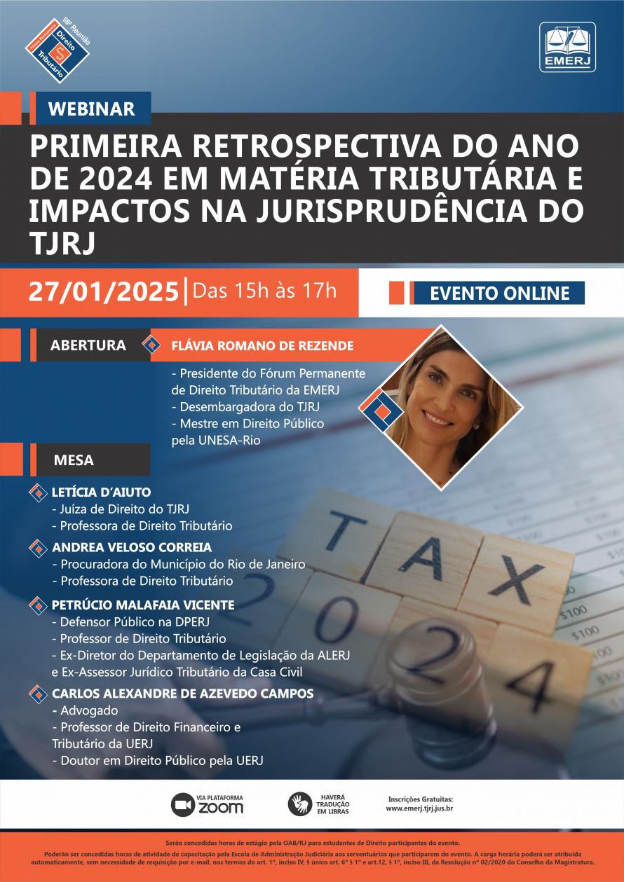 Cartaz do evento: PRIMEIRA RETROSPECTIVA DO ANO DE 2024 EM MATÉRIA TRIBUTÁRIA E IMPACTOS NA JURISPRUDÊNCIA DO TJRJ