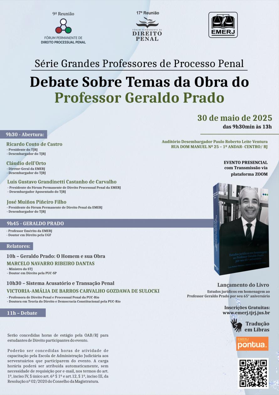 Cartaz do evento: Série Grandes Professores de Processo Penal Debate Sobre a Obra do Professor Geraldo Prado