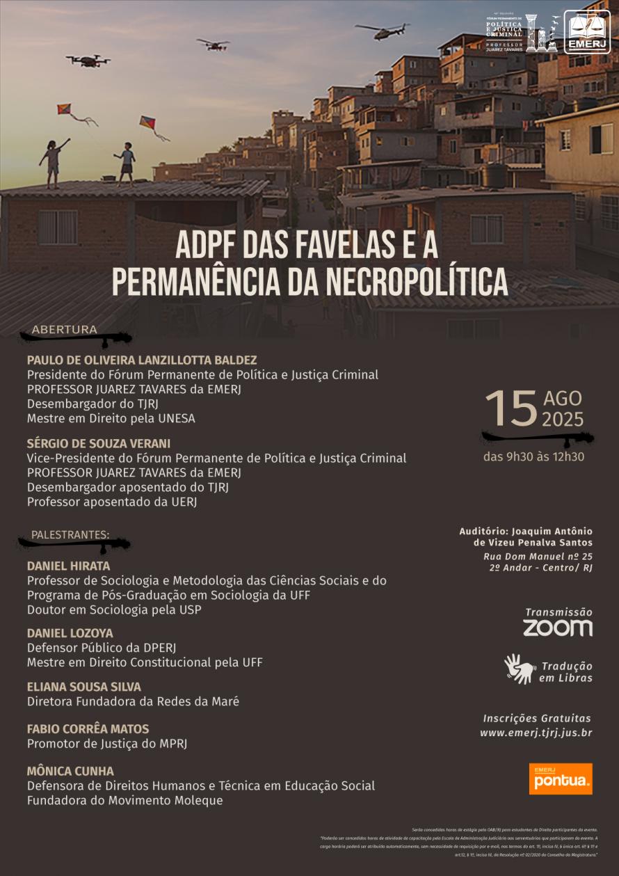Cartaz do evento: ADPF DAS FAVELAS E A PERMANÊNCIA DA NECROPOLÍTICA