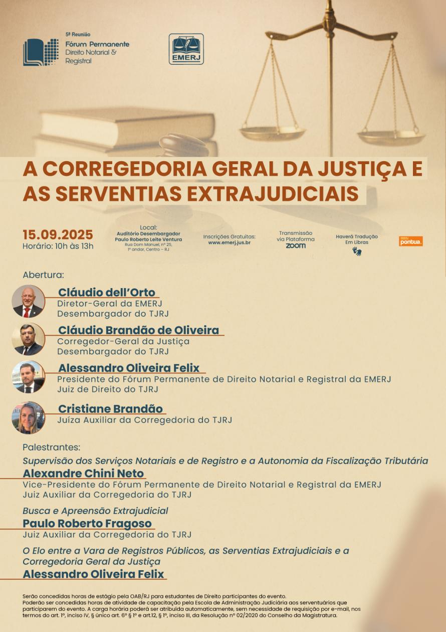 Cartaz do evento: A CORREGEDORIA GERAL DA JUSTIÇA E AS SERVENTIAS EXTRAJUDICIAIS