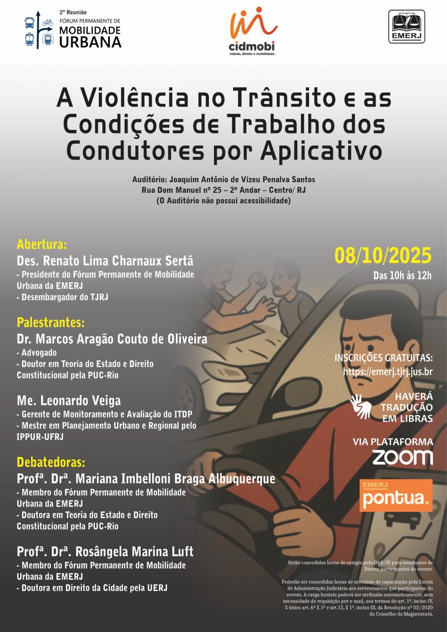 Cartaz do evento: A VIOLÊNCIA NO TRÂNSITO E AS CONDIÇÕES DE TRABALHO DOS CONDUTORES POR APLICATIVO