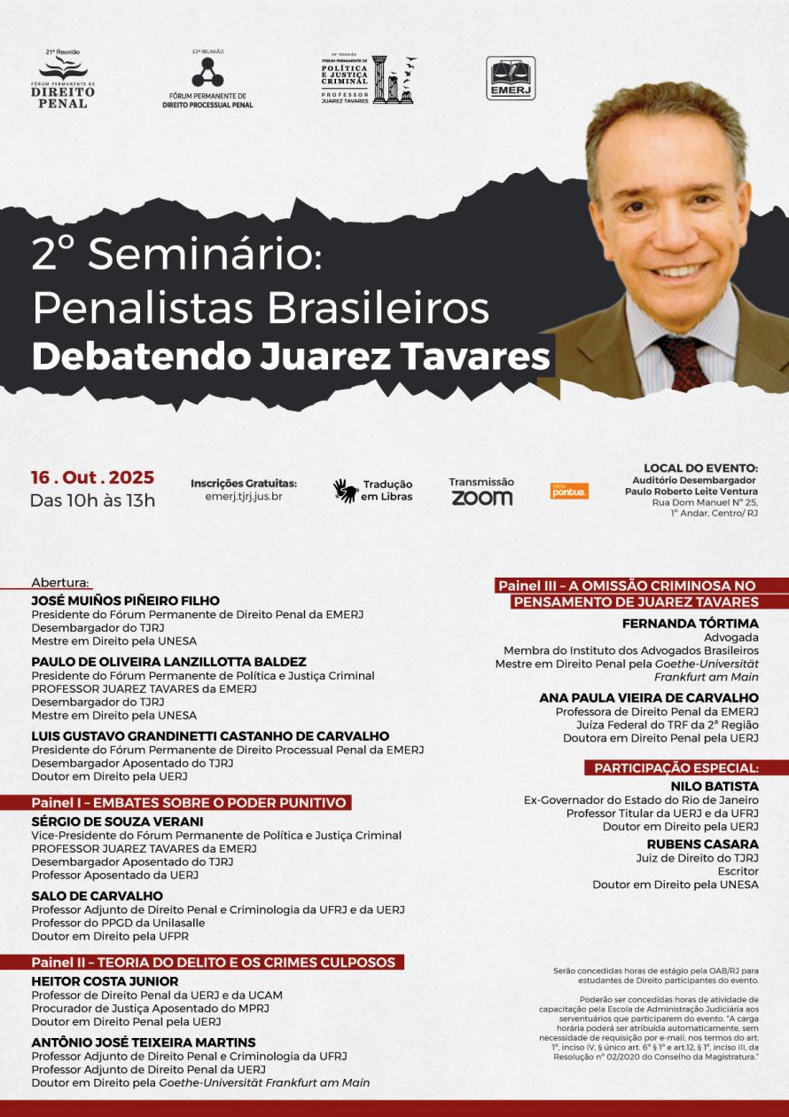 Cartaz do evento: 2º SEMINÁRIO PENALISTAS BRASILEIROS – DEBATENDO JUAREZ TAVARES