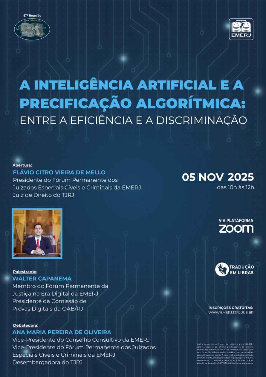 Cartaz do evento: WEBINAR: A INTELIGÊNCIA ARTIFICIAL E A PRECIFICAÇÃO ALGORÍTMICA: ENTRE A EFICIÊNCIA E A DISCRIMINAÇÃO
