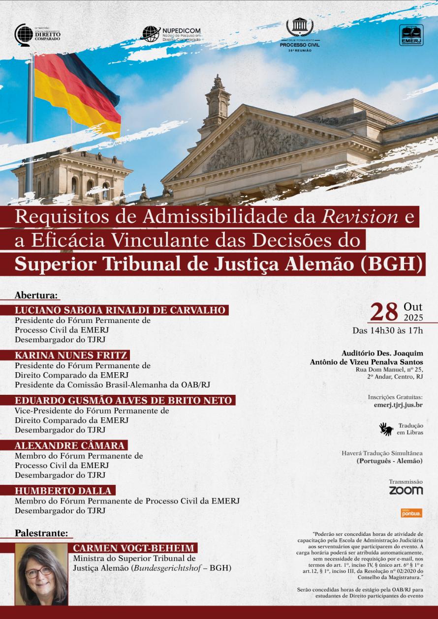 Cartaz do evento: Requisitos de Admissibilidade da Revision e a Eficácia Vinculante das Decisões do Superior Tribunal de Justiça Alemão (BGH)