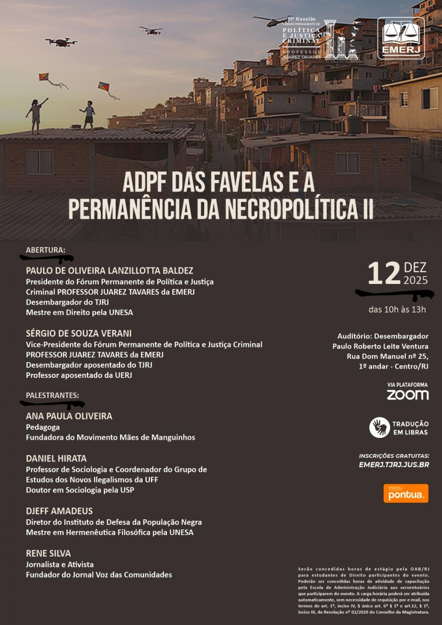 Cartaz do evento: ADPF DAS FAVELAS E A PERMANÊNCIA DA NECROPOLÍTICA PARTE II