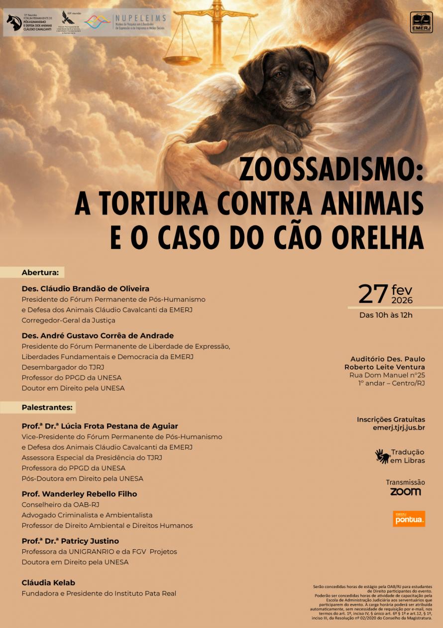 Cartaz do evento: ZOOSSADISMO: A TORTURA CONTRA ANIMAIS E O CASO DO CÃO ORELHA