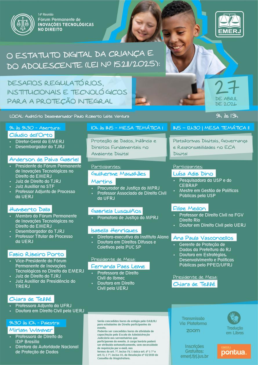 Cartaz do evento: O ESTATUTO DIGITAL DA CRIANÇA E DO ADOLESCENTE (LEI Nº 15.211/2025): DESAFIOS REGULATÓRIOS, INSTITUCIONAIS E TECNOLÓGICOS PARA A PROTEÇÃO INTEGRAL