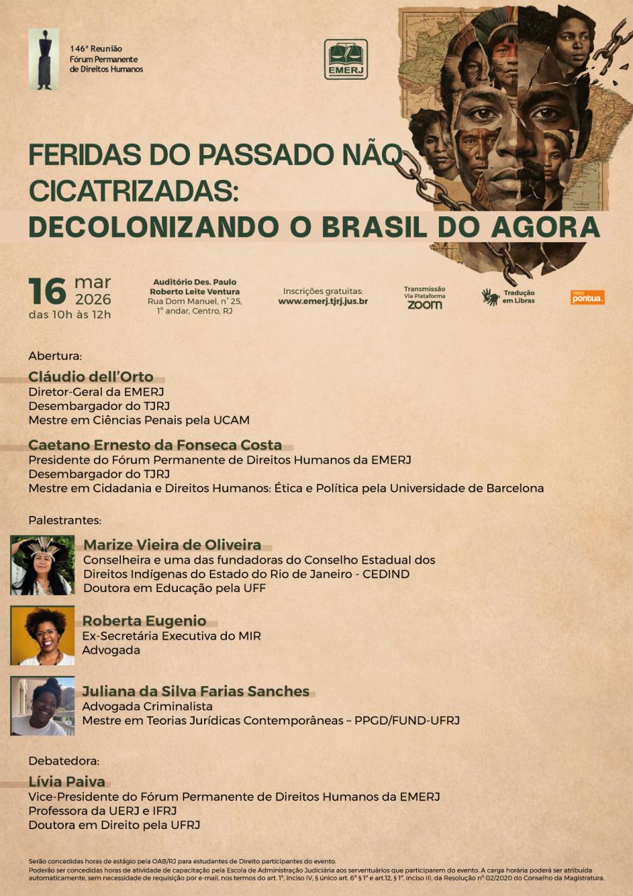 Cartaz do evento: FERIDAS DO PASSADO NÃO CICATRIZADAS: DECOLONIZANDO O BRASIL DO AGORA
