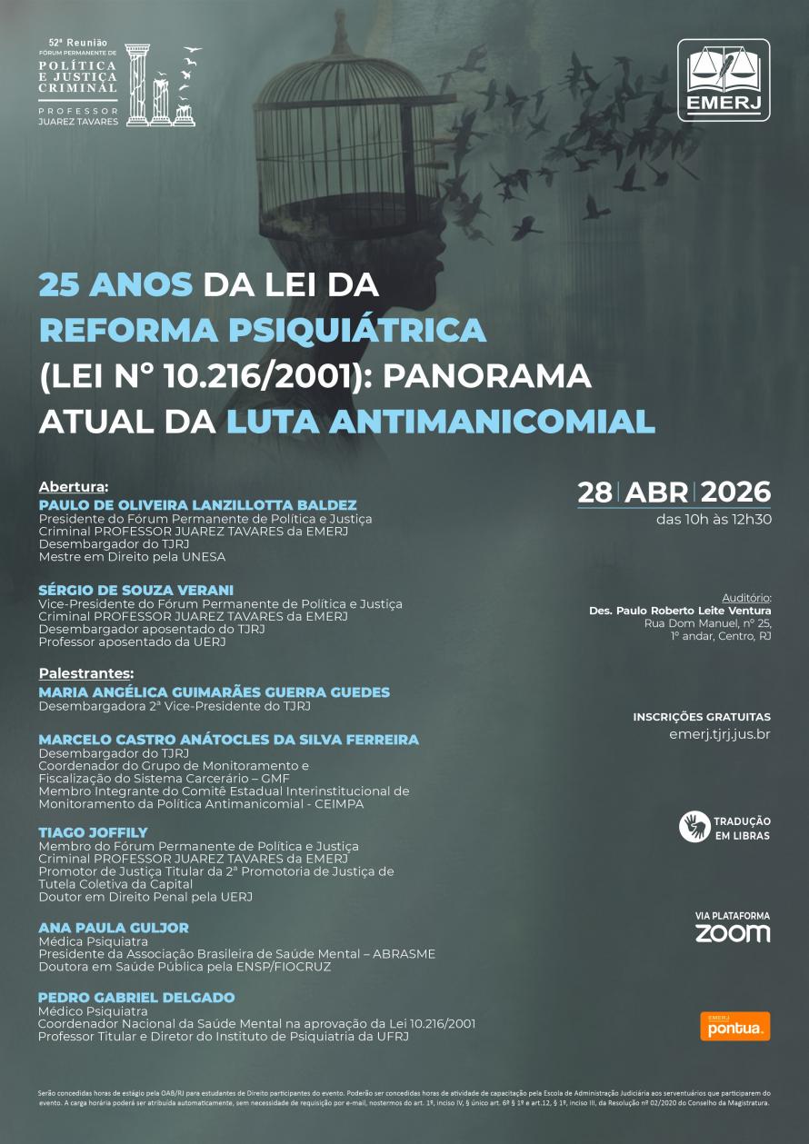 Cartaz do evento: 25 ANOS DA LEI DA REFORMA PSIQUIÁTRICA (LEI Nº 10.216/2001): PANORAMA ATUAL DA LUTA ANTIMANICOMIAL