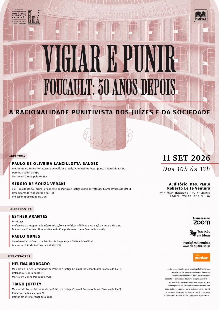 Cartaz do evento: Vigiar e Punir – Foucault: 50 Anos Depois... A Racionalidade Punitivista dos Juízes e da Sociedade