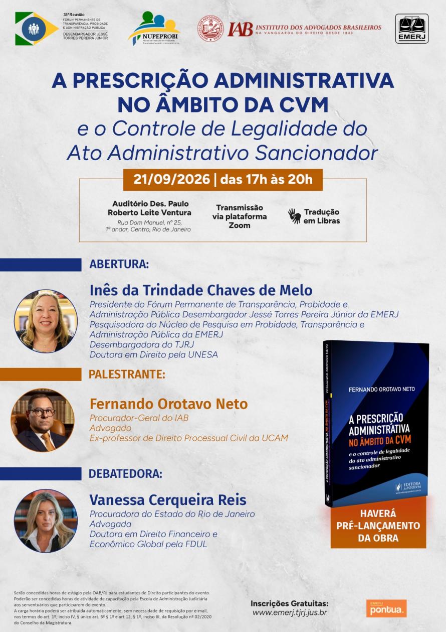 Cartaz do evento: A PRESCRIÇÃO ADMINISTRATIVA NO ÂMBITO DA CVM e o Controle de Legalidade do Ato Administrativo Sancionador