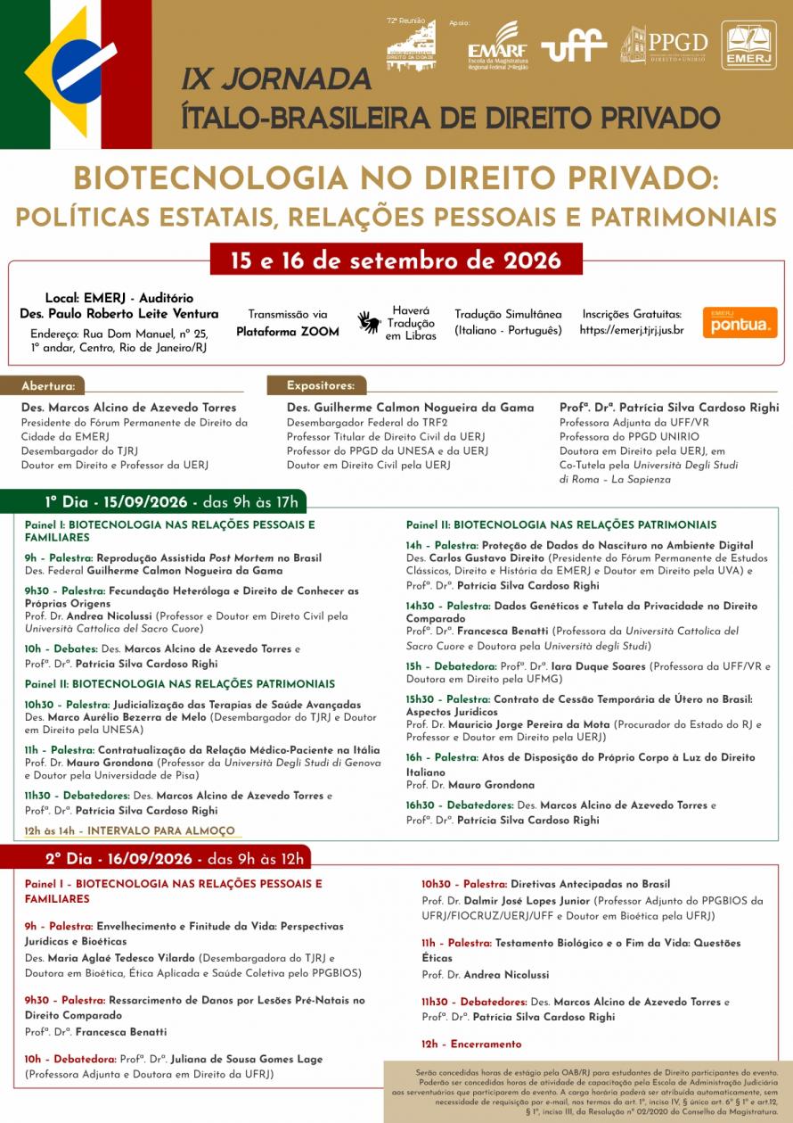 Cartaz do evento: IX JORNADA ÍTALO-BRASILEIRA DE DIREITO PRIVADO – BIOTECNOLOGIA NO DIREITO PRIVADO: POLÍTICAS ESTATAIS, RELAÇÕES PESSOAIS E PATRIMONIAIS