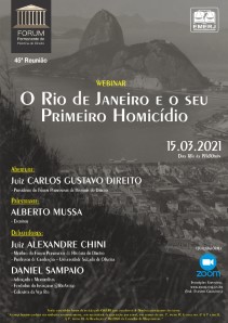 Título do Evento: O RIO DE JANEIRO E O SEU PRIMEIRO HOMICÍDIO