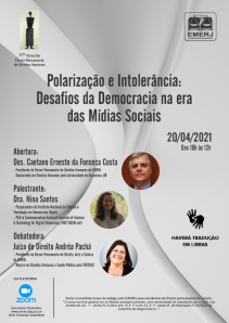 Título do Evento: POLARIZAÇÃO E INTOLERÂNCIA: DESAFIOS DA DEMOCRACIA NA ERA DAS MÍDIAS SOCIAIS