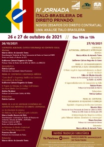 Título do Evento: IV JORNADA ÍTALO-BRASILEIRA DE DIREITO PRIVADO - NOVOS DESAFIOS DO DIREITO CONTRATUAL: UMA ANÁLISE ÍTALO-BRASILEIRA