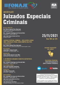 Título do Evento: III FONAJE – EMERJ – WEBINAR JUIZADOS ESPECIAIS CRIMINAIS