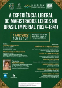 Título do Evento: A EXPERIÊNCIA LIBERAL DE MAGISTRADOS LEIGOS NO BRASIL IMPERIAL (1824-1841)