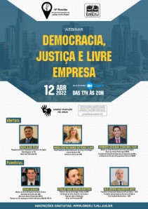 Título do Evento: DEMOCRACIA, JUSTIÇA E LIVRE EMPRESA
