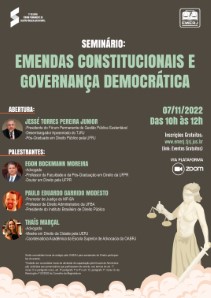 Título do Evento: SEMINÁRIO: “EMENDAS CONSTITUCIONAIS E GOVERNANÇA DEMOCRÁTICA”