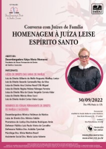 Título do Evento: CONVERSA COM JUÍZES DE FAMÍLIA- HOMENAGEM À JUÍZA LEISE ESPÍRITO SANTO