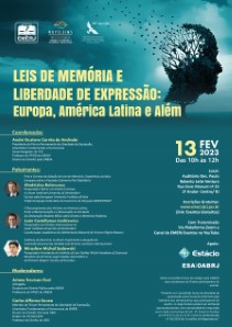 Título do Evento: LEIS DE MEMÓRIA E LIBERDADE DE EXPRESSÃO: EUROPA, AMÉRICA LATINA E ALÉM