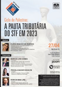 Título do Evento: CICLO DE PALESTRAS: A PAUTA TRIBUTÁRIA DO STF EM 2023