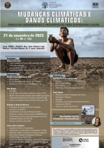 Título do Evento: MUDANÇAS CLIMÁTICAS E DANOS CLIMÁTICOS: CONCEITOS FUNDAMENTAIS E PRESSUPOSTOS PARA RESPONSABILIZAÇÃO