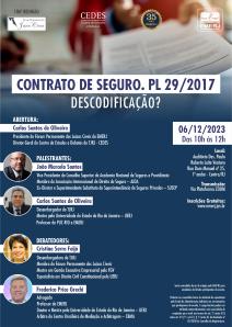 Título do Evento: CONTRATO DE SEGURO. PL 29/2017- DESCODIFICAÇÃO?