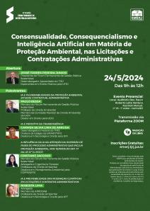 Cartaz do evento: CONSENSUALIDADE, CONSEQUENCIALISMO E INTELIGÊNCIA ARTIFICIAL EM MATÉRIA DE PROTEÇÃO AMBIENTAL, NAS LICITAÇÕES E CONTRATAÇÕES ADMINISTRATIVAS